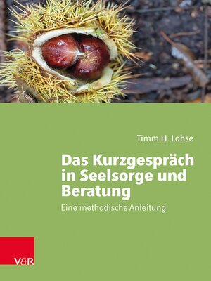 cover image of Das Kurzgespräch in Seelsorge und Beratung